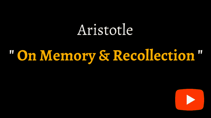video sample of Aristotle's De Memoria on YouTube