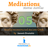 audiobook of Marcus Aurelius Antoninus Meditations 5, read in Ancient Greek