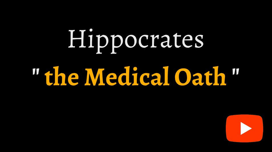 watch video of the Hippocratic Oath on YouTube