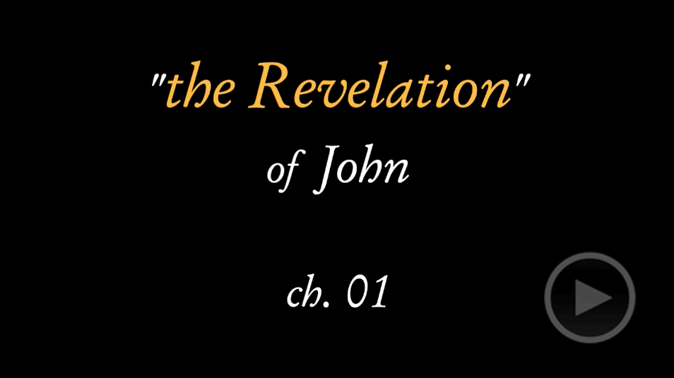 video sample of the Book of Revelation by St. John the Divine on YouTube